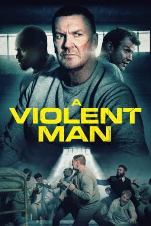 فيلم A Violent Man 2022 مترجم HD