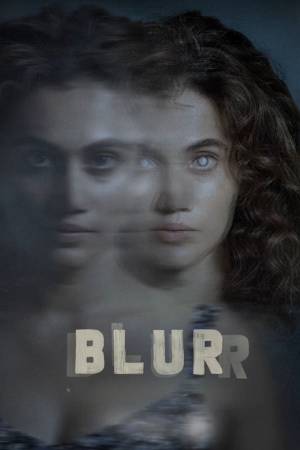 مشاهدة فيلم Blurr 2022 مترجم