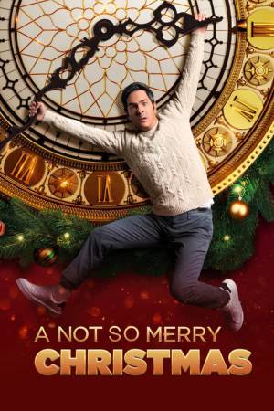 فيلم A Not So Merry Christmas 2022 مترجم HD